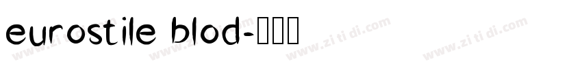 eurostile blod字体转换